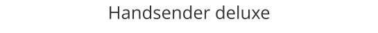 Handsender deluxe